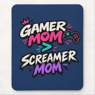 Gamer Mum vs Screamer Mum Fun gaming Mouse Pad