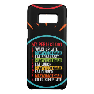 Gamer My Perfect Day Play Video Games      Case-Mate Samsung Galaxy S8 Case