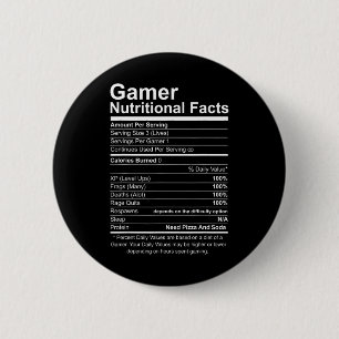 Gamer Nutritional Facts Cool Gamer Video Game Funn 6 Cm Round Badge