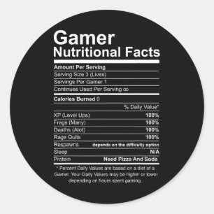 Gamer Nutritional Facts Cool Gamer Video Game Funn Classic Round Sticker