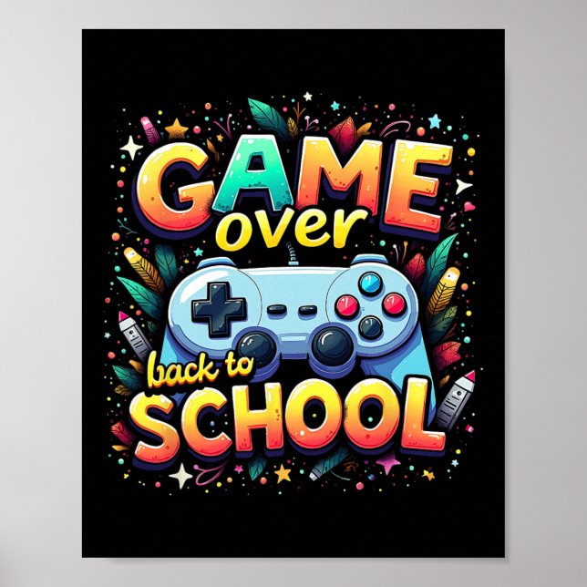 Gamer Pixel Game Over Student Back To School  Poster (Front)