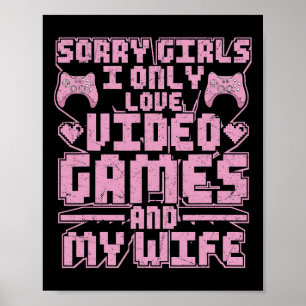 Gamer Priorities – Video Games And Wife Poster