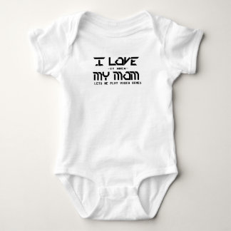 Gamer quote -  I Love My Mom - Funny Baby Bodysuit