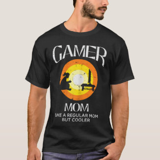 Gamer s Video Games Boys Men Girls Gift Gamer Mum  T-Shirt