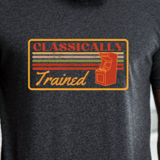Gamer Shirt - Classically Trained Arcade Gamer