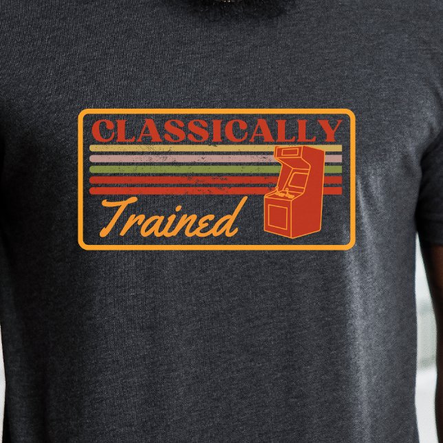 Gamer Shirt - Classically Trained Arcade Gamer (Creator Uploaded)