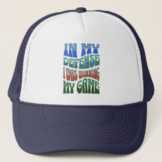 Gamer That is Always Late Shirt, In My Defence Trucker Hat