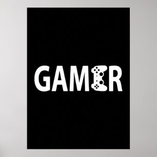 Gamer, Video Game Controller - Gaming Humour Joke Poster
