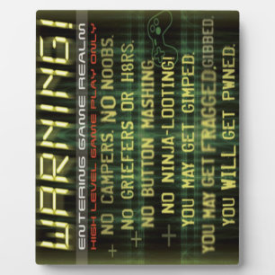 Gamer warning plaque