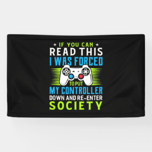 Gamer Was Forced To Put My Controller Banner