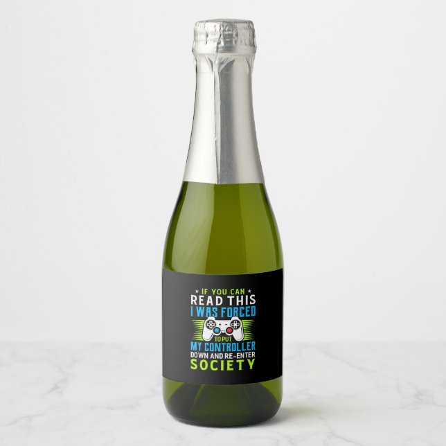 Gamer Was Forced To Put My Controller Sparkling Wine Label (Front)