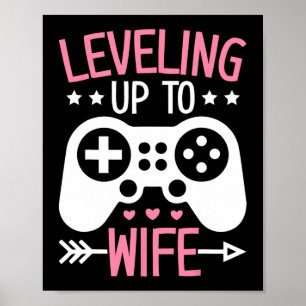 Gamer Wife Mum Levelling Up To Wife Gaming Bride A Poster