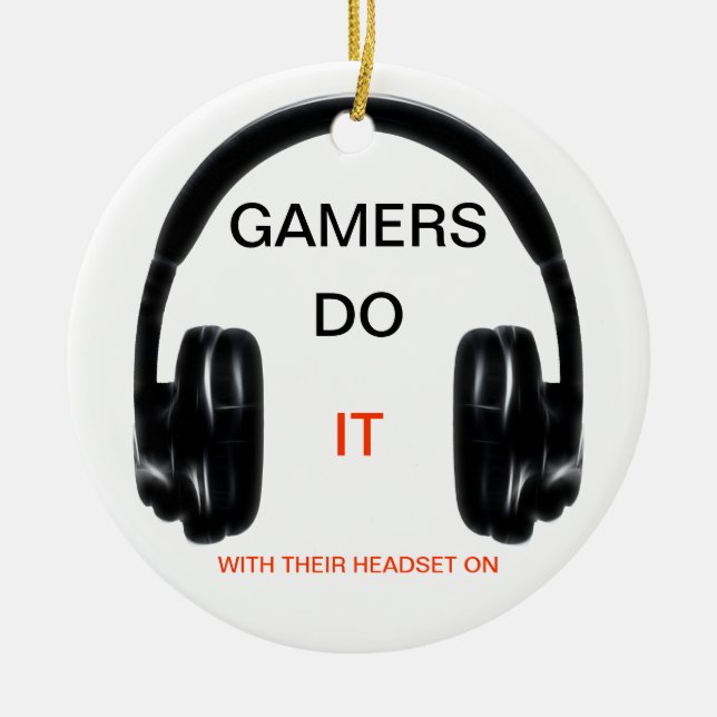 Gamers Do It.. With Their Headset On! Ceramic Tree Decoration (Front)