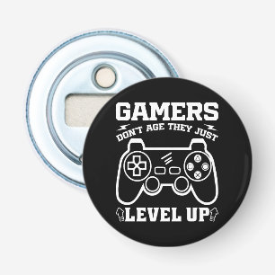 Gamers Don't Age They just Level Up Birthday Gamer Bottle Opener