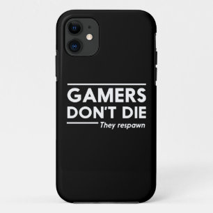 Gamers Don't Die iPhone 11 Case