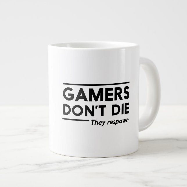 Gamers Don't Die Large Coffee Mug (Front Right)