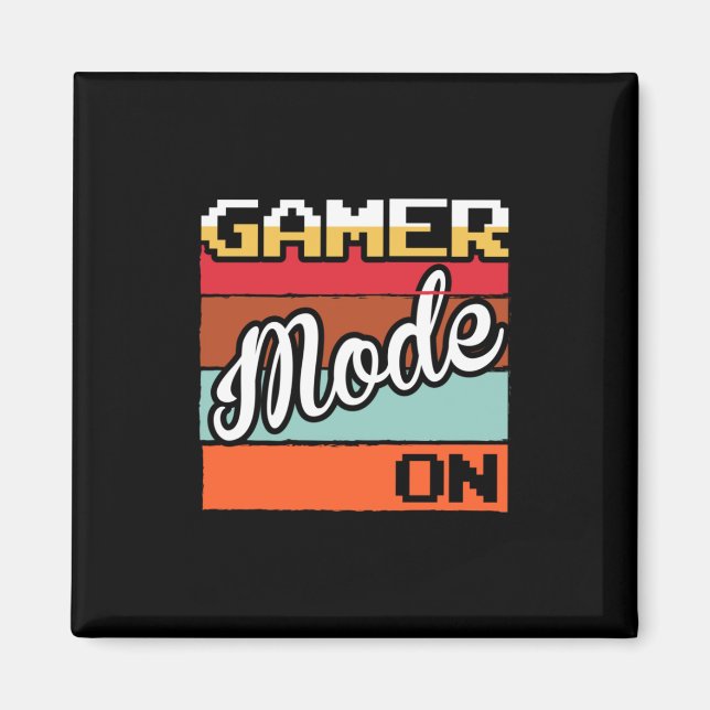 Gamers Mode On Magnet (Front)