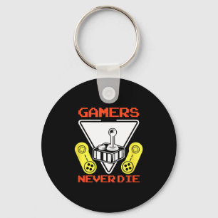 Gamers Never Die Funny Gaming Quotes Great Gift Fo Key Ring
