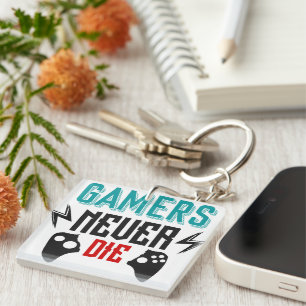 Gamers never die gaming key ring