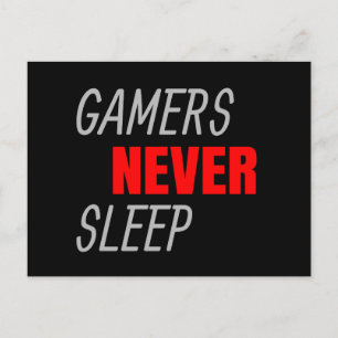 Gamers Never Sleep Video Game Lover Gift Postcard