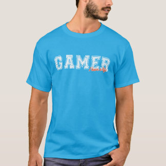 gamers t-shirt: gamer, i have a life T-Shirt