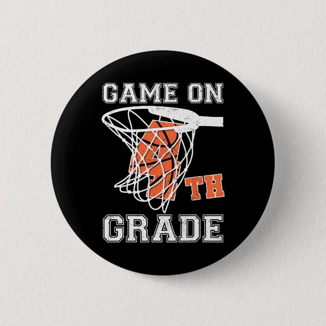 Games On 4th Grade Basketball First Day Of School  6 Cm Round Badge (Front)