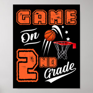 Games On Second Grade Basketball First Day Of Scho Poster