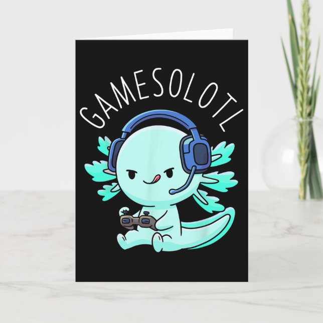 Gamesolotl Axolotl Gamer Anime Gifts Kawaii Boys G Card (Front)