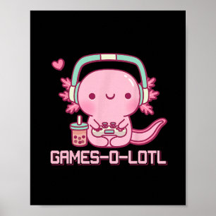 Gamesolotl Axolotl Video Games Kawaii Anime Gamer Poster