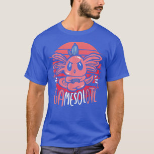 Gamesolotl Gamer Aolotl Lover Playing Gaming Video T-Shirt