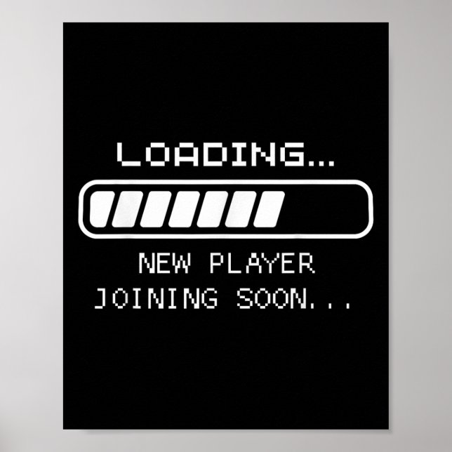 Gaming Baby Announcement, Loading New Player Joini Poster (Front)