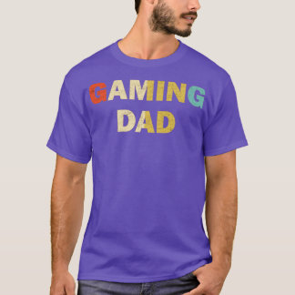 Gaming Dad Real Gamer Father T-Shirt