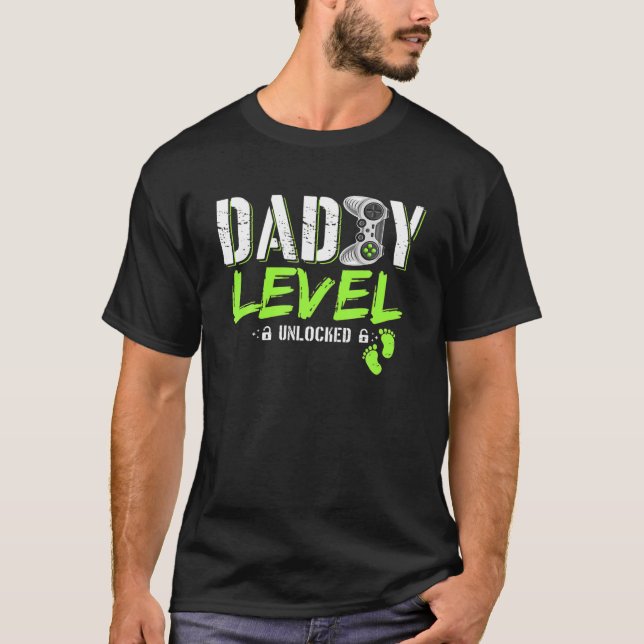 Gaming Daddy Level Unlocked Gamer Levelled Up Fath T-Shirt (Front)