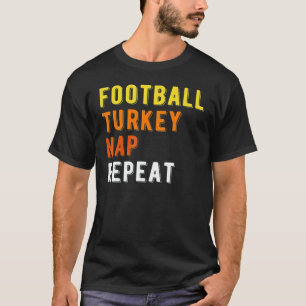 Gaming Football Turkey Nap Repeat Pumpkin Men Than T-Shirt