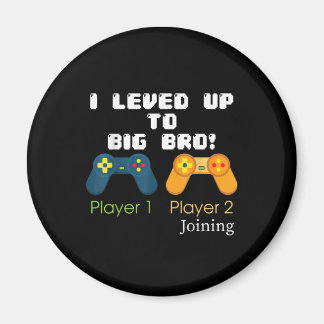 Gaming Gift I Level Up To Big Bro Brother Present Magnet