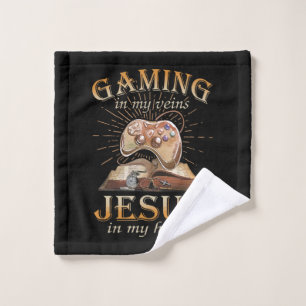 Gaming In My Veins Jesus In My Heart Wash Cloth
