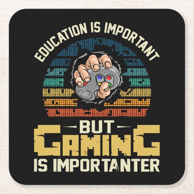 gaming is importanter square paper coaster (Front)