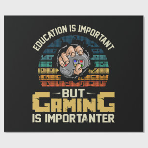 gaming is importanter wrapping paper