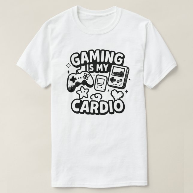 Gaming is my cardio T-Shirt (Design Front)