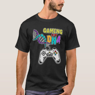 Gaming Is My Dna Video Game Hardcore Gamer Geek Ne T-Shirt