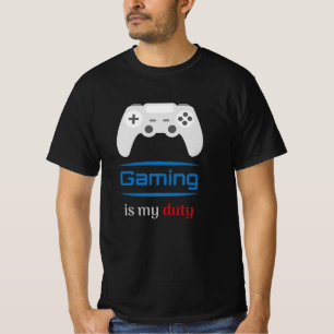 Gaming Is My Duty Gamer Controller T-Shirt