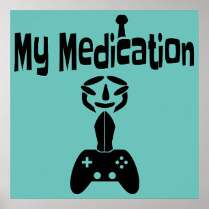 gaming is my meditation poster