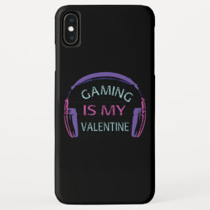 Gaming is my Valentine iPhone XS Max Case
