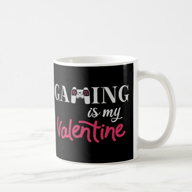 Gaming is my Valentine Coffee Mug (Right)