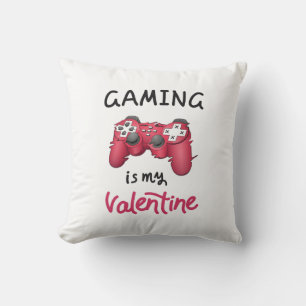 Gaming is my Valentine Cushion