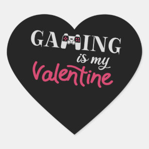 Gaming is my Valentine Heart Sticker