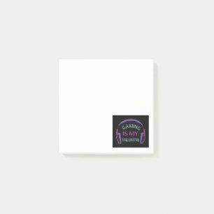 Gaming is my Valentine Post-it Notes