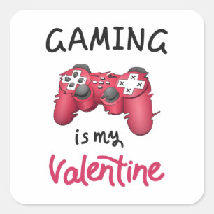 Gaming is my Valentine Square Sticker