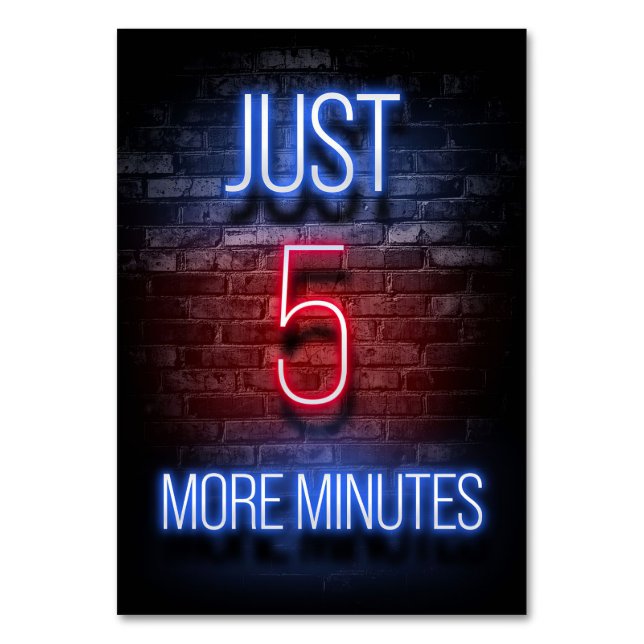 Gaming Just Five More Minutes Table Number (Front)