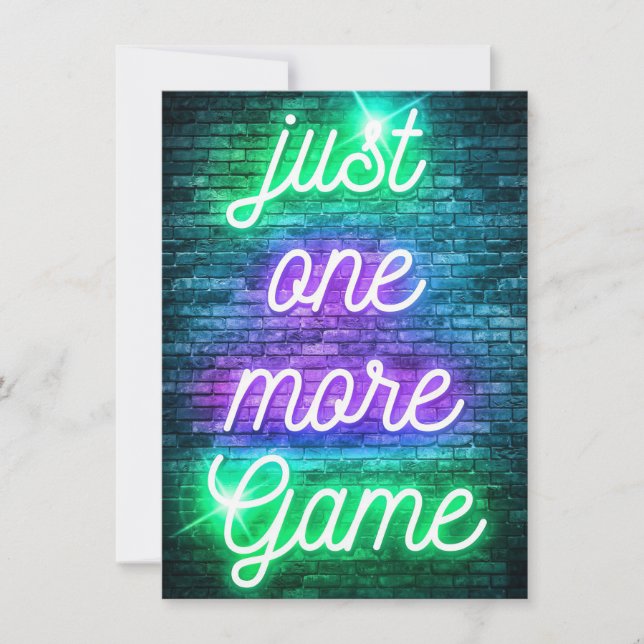 Gaming Just One More Game Invitation (Front)